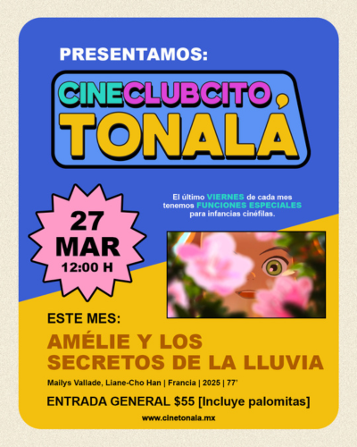 CINECLUBCITO TONALÁ: AMÉLIE Y LOS SECRETOS DE LA LLUVIA
